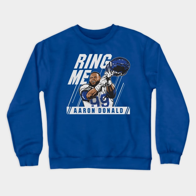 Aaron Donald Ring Me Crewneck Sweatshirt by Chunta_Design